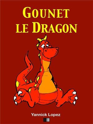 cover image of Gounet le Dragon